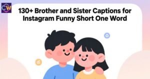 130-brother-and-sister-captions-for-instagram-funny-short-one-word
