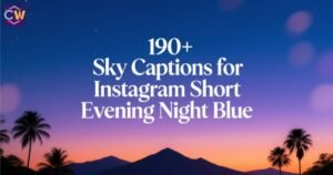 190-sky-captions-for-instagram-short-evening-night-blue