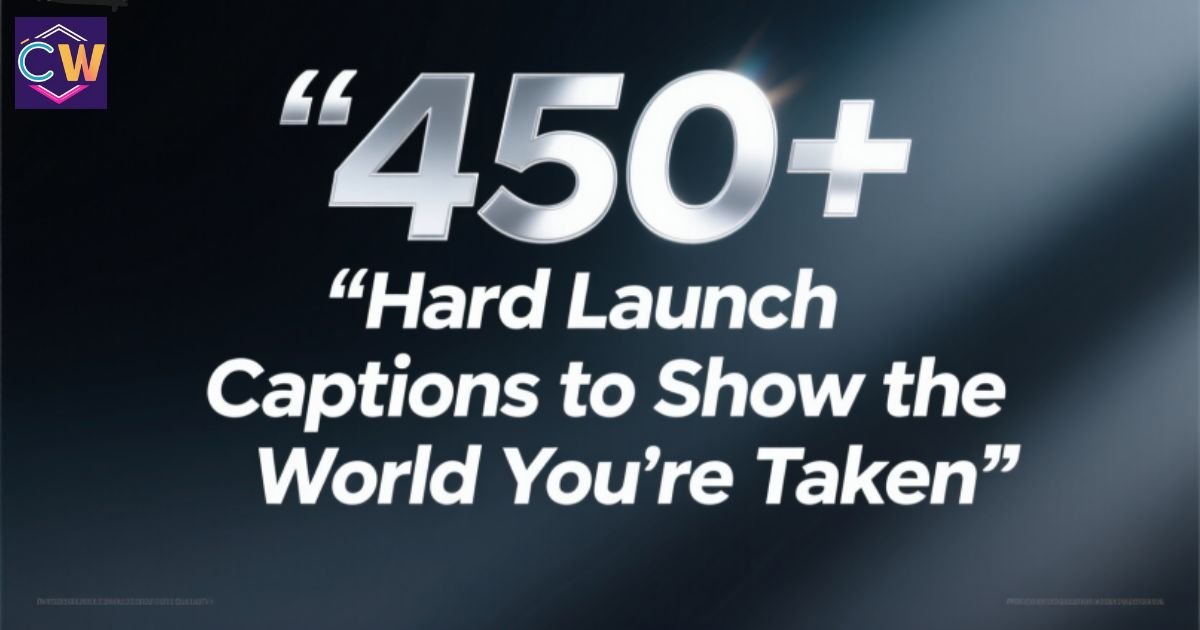 450-hard-launch-captions-to-show-the-world-youre-taken