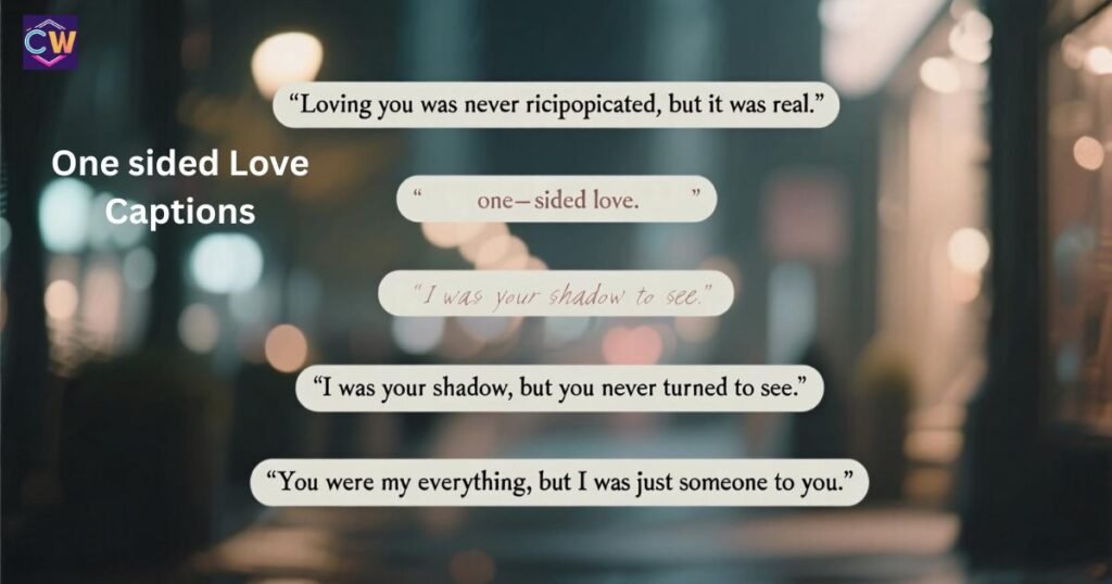 Short One sided Love Captions