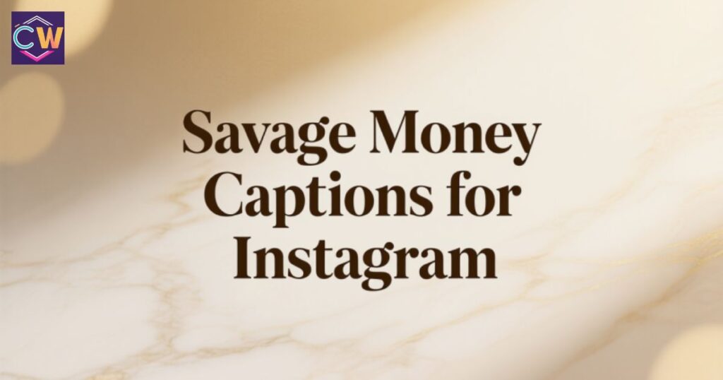 savage-money-captions-for-instagram
