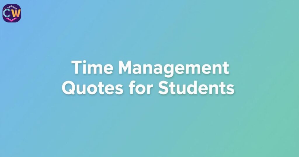 समय-प्रबंधन-कोट्स-फॉर-स्टूडेंट्स-time-management-quotes-for-students