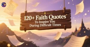 120-faith-quotes-to-inspire-you-during-difficult-times