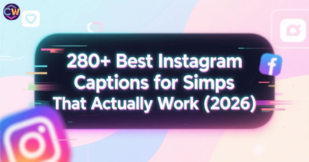 280-best-instagram-captions-for-simps-that-actually-work-2026