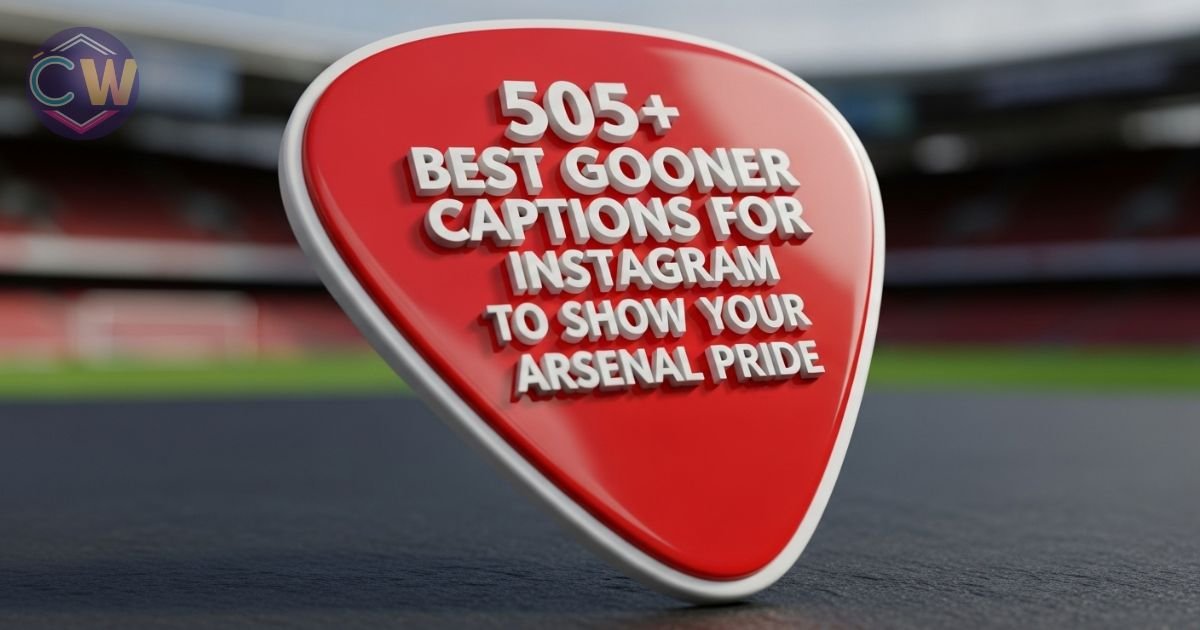 505-best-gooner-captions-for-instagram