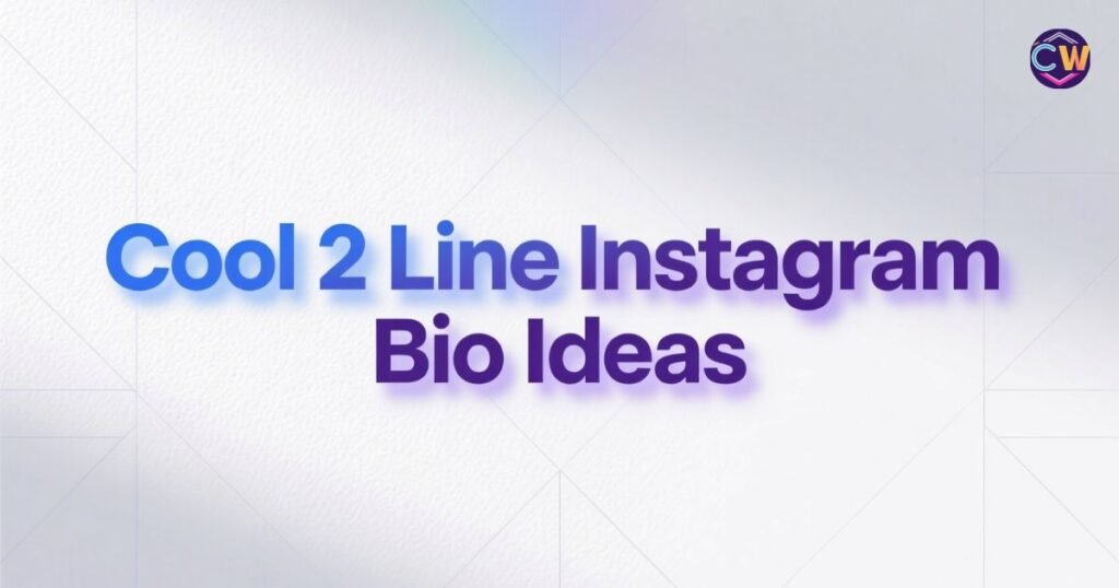 cool-2-line-instagram-bio-ideas