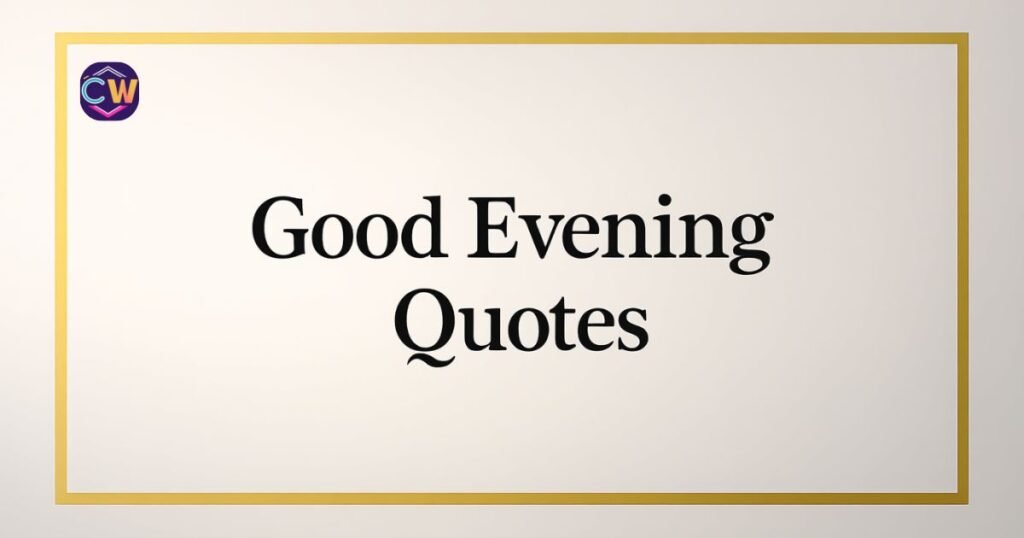 good-evening-quotes