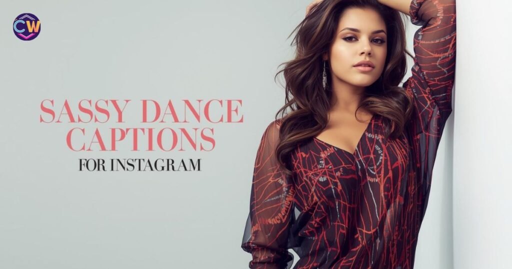 sassy-dance-captions-for-instagram