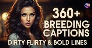 360-breeding-captions-dirty-flirty-and-bold-lines