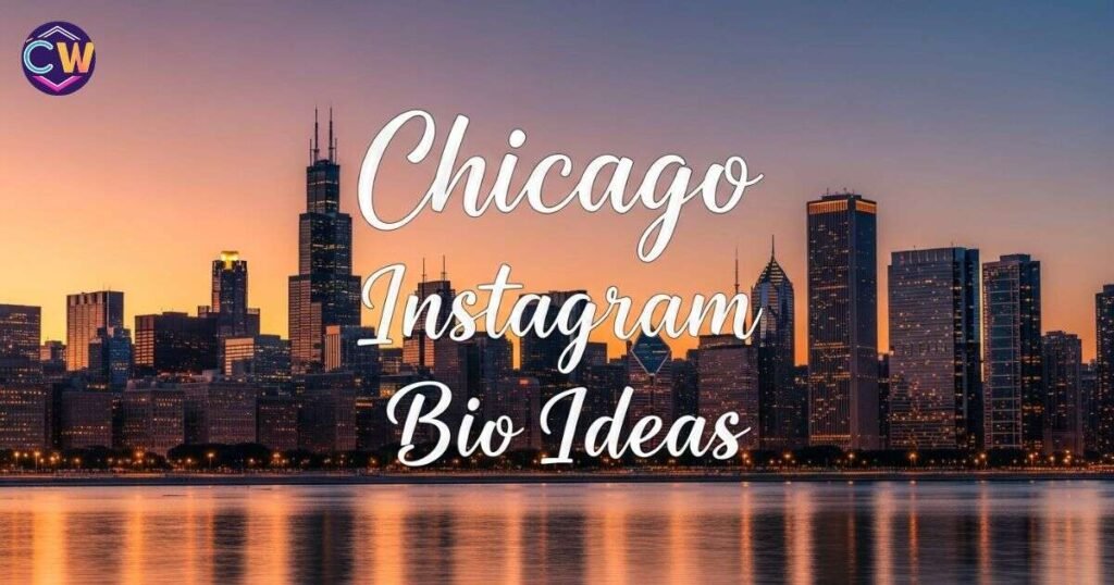 chicago-instagram-bio-ideas