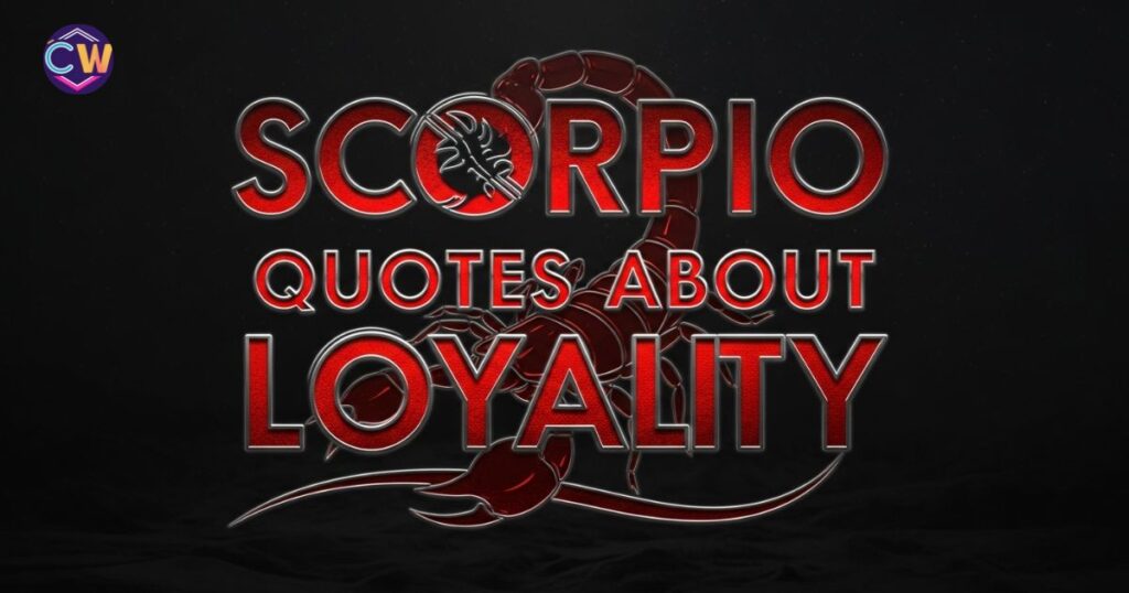 scorpio-quotes-about-loyalty