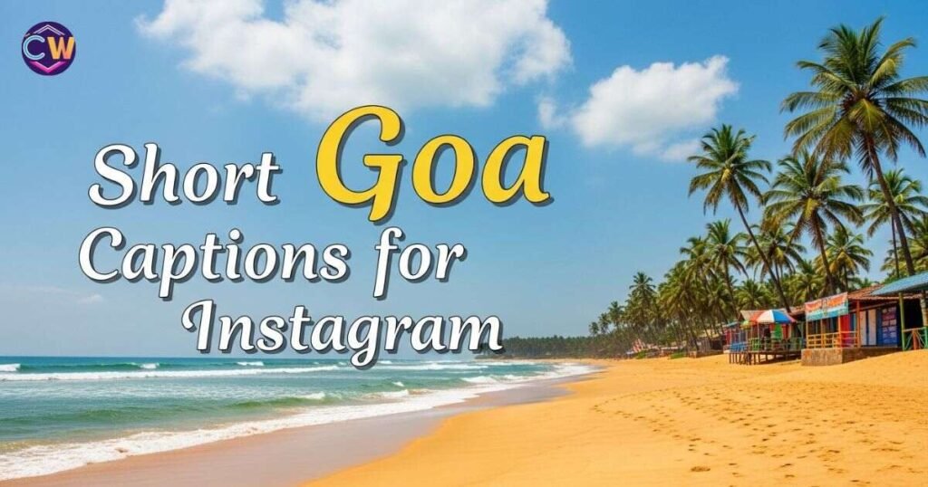 short-goa-captions-for-instagram