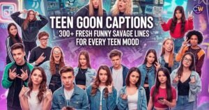 teen-goon-captions-300-fresh-funny-savage-lines-for-every-teen-mood