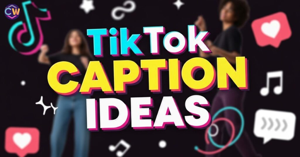 tiktok-caption-ideas